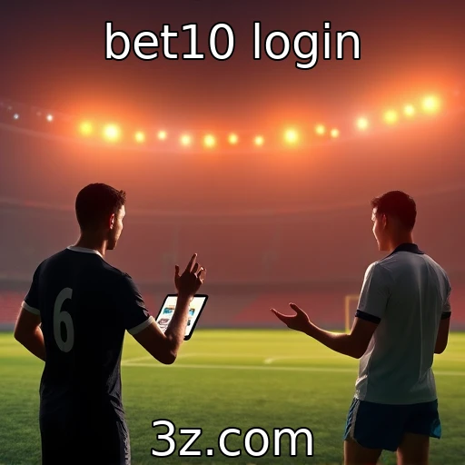 bet10 login Descubra tudo sobre apostas esportivas na Bet10 e fortaleça suas estratégias
