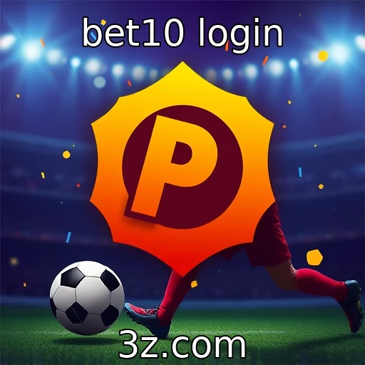 bet10 login Apostas Esportivas: Como Analisar Partidas e Garantir Lucros